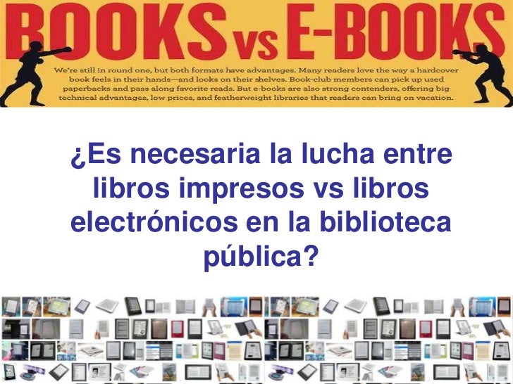 El Caso De Los Ebooks En Las Bibliotecas Públicas El Caso De Los Ebooks En Las Bibliotecas Públicas