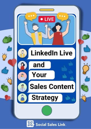 LinkedIn Live
and
Your
Sales Content
Strategy
 