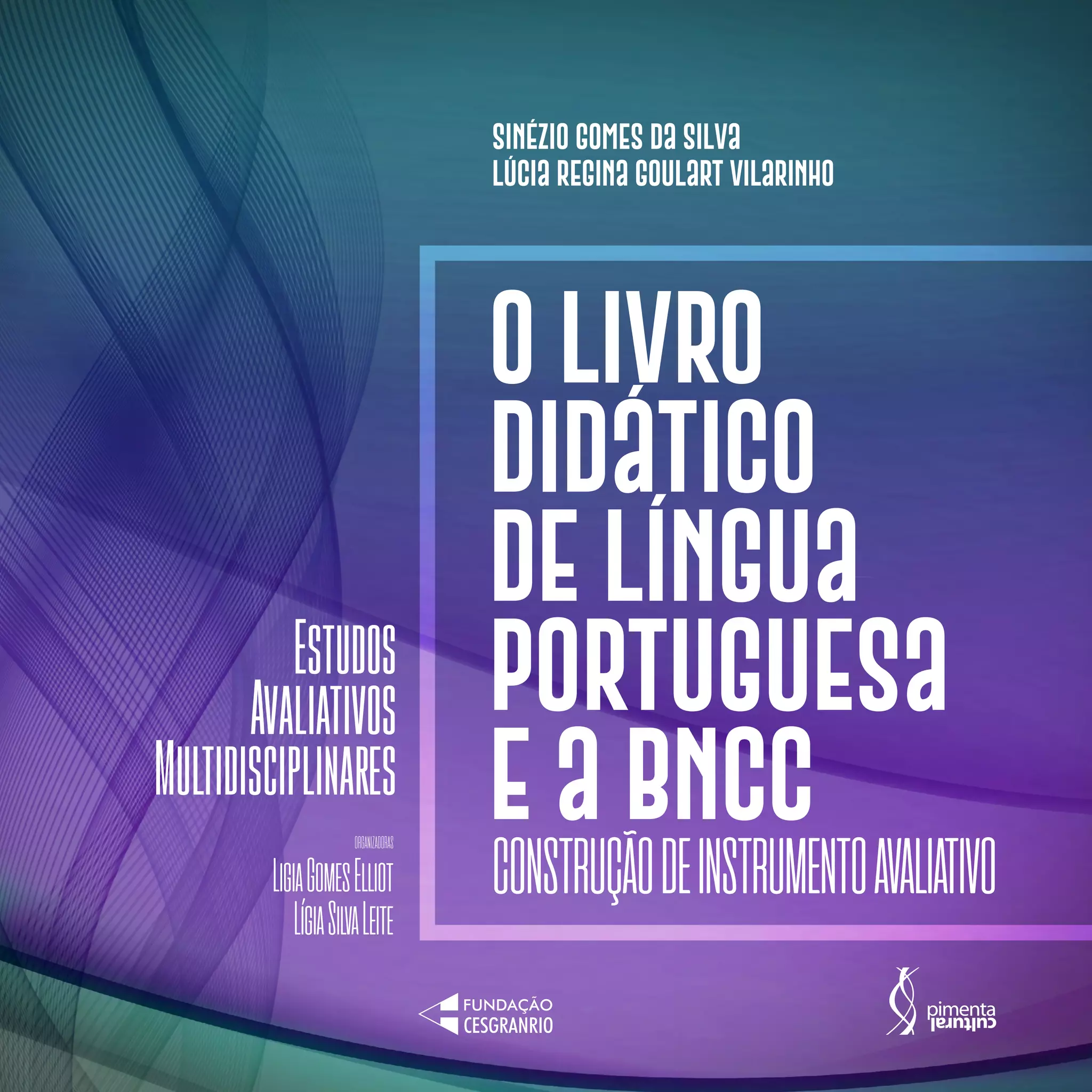 O livro didático de Língua Portuguesa e a BNCC: construção de instrumento avaliativo