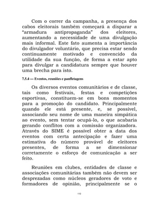 "                 &
    !                          !*                  & D
                                               '                               "
                                                                  ;        &
             9               9                                         S
        ;              ;     D "$
                              ;                           ;
                           9 & "                9
            ;                                                 $            ;
        !
7.5.4 — Eventos, reuniões e panfletagens

                 ;       ;                          D                          "
                       9 ;         " 9                                    &>
            ; "                     2                !
                       &                              =
$                          D                   "     "                     E "
                                                                            ;
                                                                          D
        ;         "                            D2 "       $               !
                      9                                            F
8 ;*                  #B       *           E
                                           ;        !
 ;                                             &              9F
             ;             Q                   ;D;
                 "         9
                            9 &                               &
9
        :         >             ! "
            & >                D                !*                ;
            F                   Q                                  ;
9                                 "
                                    110
 
