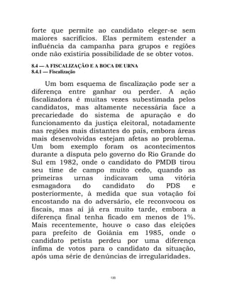 9           $                                                                 2
                            9
                            E
    9 C                                                                                >
                     A                      !                             !       ;
8.4 — A FISCALIZAÇÃO E A BOCA DE URNA
8.4.1 — Fiscalização

        <        !              $                 9           F&
    9        &                                                                8        &
9           F               *               ;F                !
                     "                                                D           9
                                                                          &
9                                   @       &                  "
                >                                             E"          !        D
                        ; ;                  @            9                       !
<       !                A              9
                                                  ;               :       ,
#                ./M3"                                             =
                                                                  " $
                                                      ;                ; G
                                                                    = #
                            "R                        $            ; &    9
                                        ;         D       "         ;
9           "               E @D                                  "   !
    9       & 9                         9                                .W
                                    "   ;                               &>
                    9               , S                        ./MN"
                                                                      9    &
E9                      ;                                                & "
 G                      *               Q


                                            135
 