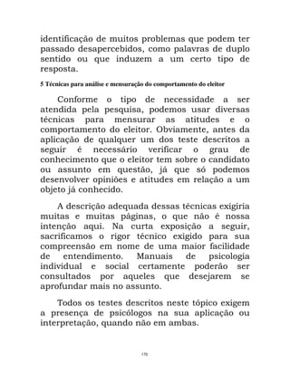 9 &                                         !               $
                                  !           "                        ;
                      $                   F

5 Técnicas para análise e mensuração do comportamento do eleitor

              9
                               $          "                                            ;
 *
                                                          !;                  "
          &           $       $
              *                D                  ;       9
                          $                                           !
                               $                  " @D $                   G
          ; ;                 >                                                &
 !@        @D
      8           &                $                                  *                A
                                    D             "           $                    *
      &           $           )                           A           &                    "
      9                                   *                       A
                                                                               9

      ;
                                      $                   $                    @
      9
                                                                          G         A
              &                       G                                            &
              & "$                                                !


                                          170
 