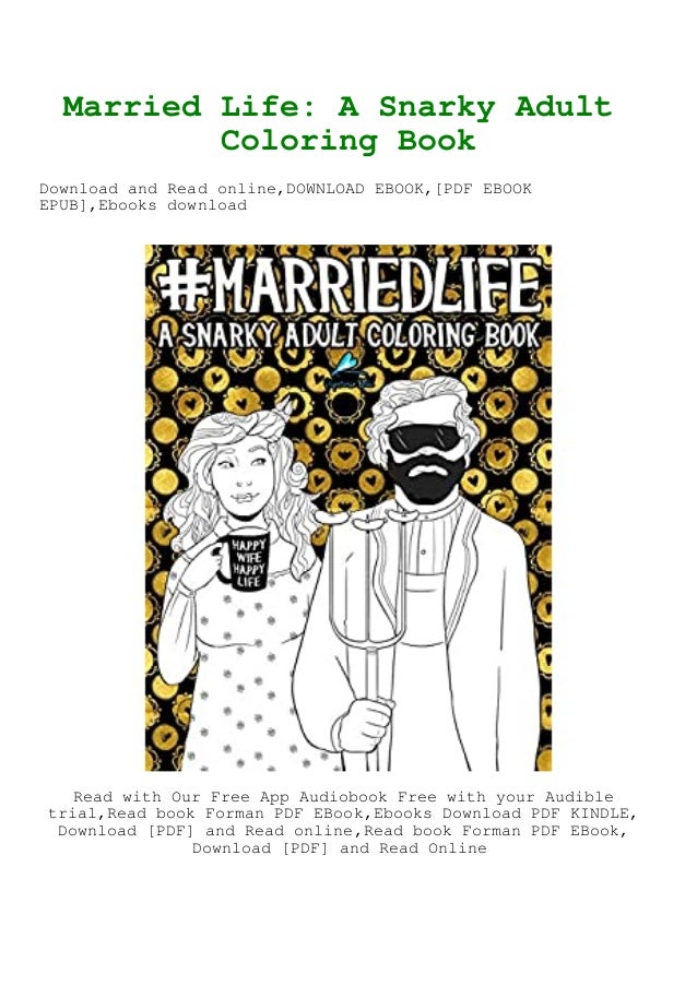 Download Ebook Married Life A Snarky Adult Coloring Book R A R