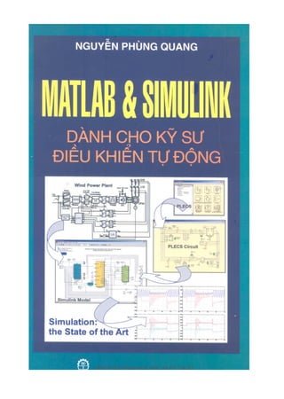 Ebook MATLAB và Simulink dành cho kỹ sư điều khiển tự động - Nguyễn Phùng Quang_755490.pdf
