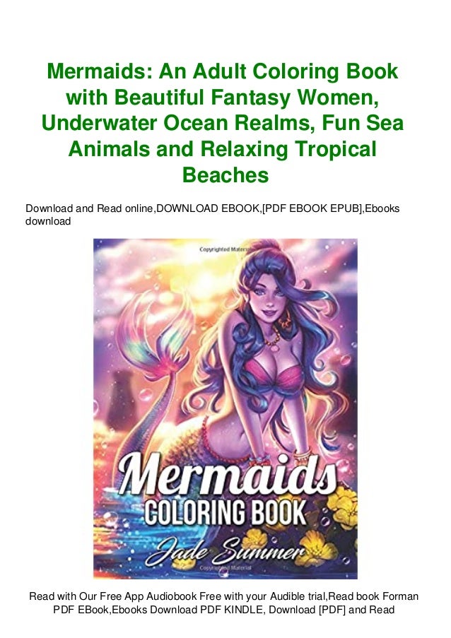 Download Ebook Mermaids An Adult Coloring Book With Beautiful Fantasy Women