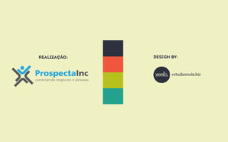 Realização: Design by: 
estudiomola.biz 
