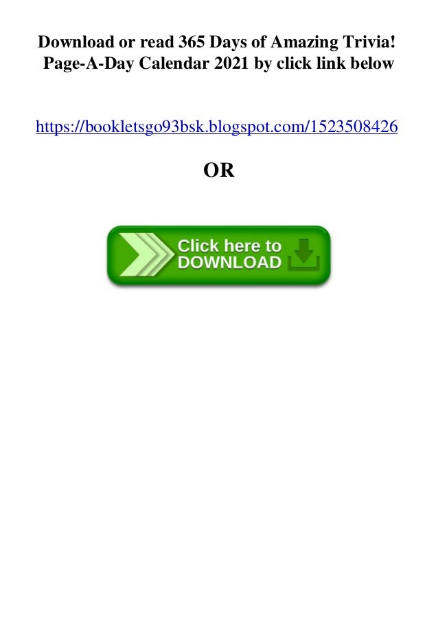 Ebook Online 365 Days Of Amazing Trivia Page A Day Calendar 2021 P