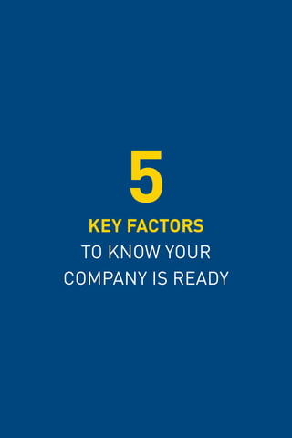 5
      KEY FACTORS
     TO KNOW YOUR
    COMPANY IS READY




6
      Optimize Trade Promotions
 