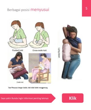 Berbagai posisi menyusui 5
KlikSaya yakin Bunda ingin informasi penting lainnya
 