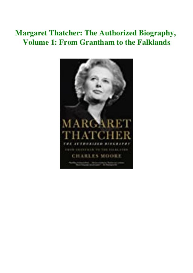 Ebook Pdf Margaret Thatcher The Authorized Biography Volume 1 From