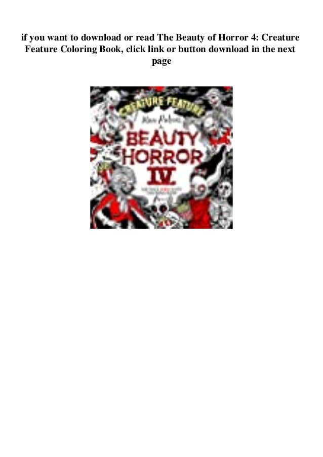 Download Ebook Pdf The Beauty Of Horror 4 Creature Feature Coloring Book Pdf