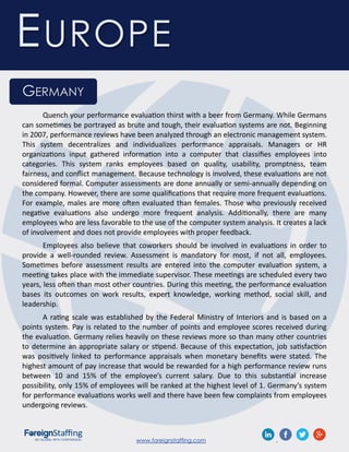 www.foreignstaffing.com .
EUROPE
GERMANY
Quench your performance evaluation thirst with a beer from Germany. While Germans...