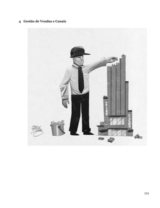 4 Gestão de Vendas e Canais




                              113 
 
 