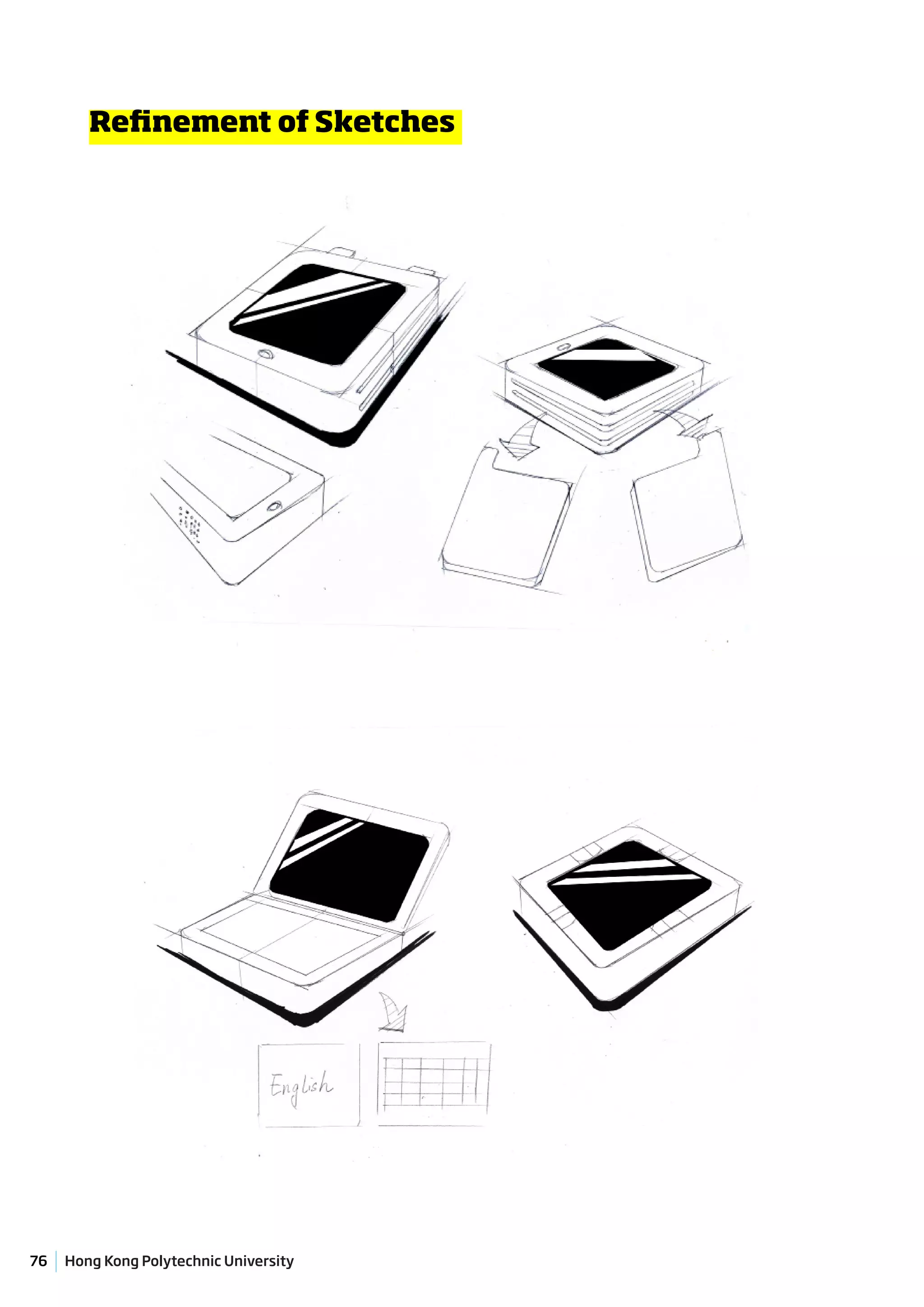 Refinement of Sketches




76   Hong Kong Polytechnic University
 