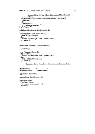 PROGRAMAS EM C DO CAPÍTULO 4 239
 