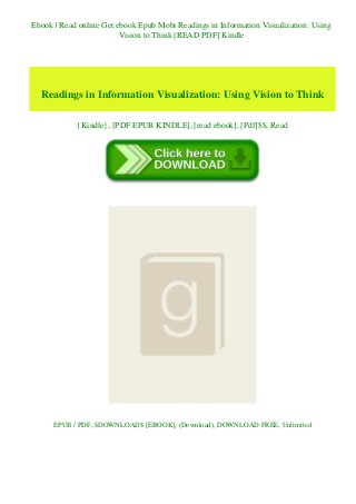 Ebook | Read online Get ebook Epub Mobi Readings in Information Visualization: Using
Vision to Think [READ PDF] Kindle
Readings in Information Visualization: Using Vision to Think
{Kindle}, [PDF EPUB KINDLE], [read ebook], [Pdf]$$, Read
EPUB / PDF, $DOWNLOAD$ [EBOOK], (Download), DOWNLOAD FREE, Unlimited
 