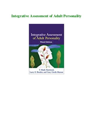 Integrative Assessment of Adult Personality
 