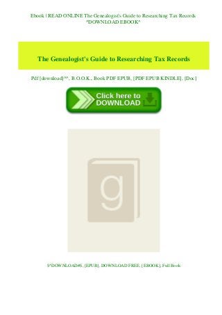 Ebook | READ ONLINE The Genealogist's Guide to Researching Tax Records
^DOWNLOAD EBOOK^
The Genealogist's Guide to Researching Tax Records
Pdf [download]^^, B.O.O.K., Book PDF EPUB, [PDF EPUB KINDLE], [Doc]
$^DOWNLOAD#$, [EPUB], DOWNLOAD FREE, [EBOOK], Full Book
 
