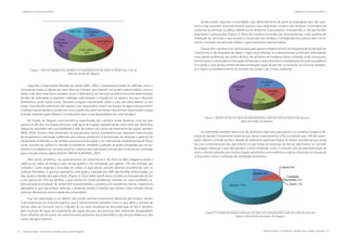 52 | Resíduos sólidos - Perspectivas e desafios para a gestão integrada
| Visão Histórica e Política Visão Histórica e Política |
Resíduos sólidos - Perspectivas e desafios para a gestão integrada | 53
| Diagnósticos de Resíduos Sólidos Diagnósticos de Resíduos Sólidos |
Figura 1. Tipo de esgotamento sanitário nos assentamentos do norte no litoral e da Zona da
Mata do Estado de Alagoas.
Segundo a Organização Mundial da Saúde (OMS, 2002), o saneamento pode ser definido como o
controle de todos os fatores do meio físico do homem, que exercem ou podem exercer efeitos nocivos
sobre o seu bem estar físico, mental e social. A deficiência nos serviços sanitários incumbe determinadas
famílias de assentados a seguirem métodos rudimentares e impróprios no destino dos seus efluentes
domésticos, onde muitas vezes, alastram o esgoto inteiramente sobre o solo, em valas abertas ou em
fossas. Essa falta de tratamento de esgotos e seu lançamento direto nas massas de água comprometem
o habitat natural aquático, pondo em risco a saúde dos seres humanos e dos animais relacionados à água
poluída, exalando gases fétidos e contribuindo para visual desagradável ao corpo de água.
No Estado de Alagoas, essa ocorrência especificada não constitui muita distância, uma vez que
apenas 41,2% dos municípios possuem rede geral de esgoto, representando cerca 9,6% dos domicílios
alagoanos atendidos têm acessibilidade à rede de coleta e do centro de tratamento de esgoto sanitário
(IBGE, 2010). Existem duas dimensões do saneamento básico, a preventiva que requerem intervenções
de engenharia e educação ambiental para colocar obstáculos à transmissão de doenças e garantia da
salubridade ambiental e a de âmbito promocional da saúde, com intervenção multidimensional (física,
social, econômica, política e cultural) no ambiente, mediante a adoção de ações integradas que se sus-
tentem e se adaptem ao contexto local dos sistemas de engenharia, articulando os setores da sociedade
para o fortalecimento desta (SOUZA, FREITAS & MORAES, 2007).
Além desse problema, nos assentamentos do Litoral Norte e da Zona da Mata Alagoano existe a
carência da coleta de resíduos pelo serviço público. Foi constatado que apenas 12% dos resíduos são
coletados. Como resposta a essa falta de coleta, os agricultores adotam distintas providências com os
resíduos formados. A queima representa uma prática realizada por 48% das famílias entrevistadas, ou
seja, quase a metade dos agricultores (Figura 2). Outro dado significativo consiste na manutenção do lixo
a céu aberto por 25% das famílias, o que resulta em outros problemas inerentes ao meio ambiente, so-
bretudo pela acumulação de recipientes industrializados, a presença de substâncias tóxicas, organismos
patogênicos, que transmitem doenças, e ainda de insetos e animais que servem como vetores dessas
doenças oferecendo riscos à saúde da comunidade.
Esse lixo depositado a céu aberto não recebe nenhum tratamento, liberando gás metano, devido
à decomposição do material orgânico, que é extremamente poluente, tóxico e que afeta a camada de
ozônio, além do chorume, isto é, o líquido de cor preta resultante da decomposição do lixo e também
pelo acúmulo de água, principalmente das águas pluviais, que provoca odor altamente desagradável.
Esses efluentes do chorume são extremamente poluentes do ar atmosférico, dos lençóis freáticos e dos
corpos de água externos.
Ainda existem algumas comunidades que, diferentemente de parte da população que não quei-
mam o lixo, assumem outra destinação quanto a isso, realizando o enterro dos resíduos, na tentativa de
contornar ou diminuir os efeitos deletérios no ambiente. Esse processo corresponde a 15% das famílias
assentadas e pesquisadas (Figura 2). Parte dos resíduos advindos dos assentamentos rurais poderia ser
reutilizada ou reciclada, o que evitaria a combustão dos resíduos, combatendo essa prática, além de di-
minuir a emissão de partículas sólidas e gases poluentes para atmosfera.
Apesar dos incentivos nos últimos anos pelo governo federal através do Programa de Aceleração do
Crescimento e do Programa de Apoio a Agricultura Familiar, os assentamentos continuam enfrentando
essas graves problemas de ordem técnica. Na tentativa de mudança desta condição serão necessários
investimentos, sobretudo em educação ambiental, e especialmente na implantação de políticas públicas
vinculadas a uma gestão ambiental descentralizada capaz de permitir e promover um convívio respeito-
so e digno no estabelecimento do homem do campo com o meio ambiente.
Figura 2. Destino do lixo em áreas de assentamentos rurais do norte no litoral e da Zona da
Mata do Estado de Alagoas.
Os assentados também fazem uso de defensivos agrícolas para prevenir ou erradicar pragas e do-
enças de plantas. É importante observar que nesses assentamentos é foi constatado que 73% dos assen-
tados utilizam controle químico através de defensivos agrícolas (Figura 3). Porém, percebe-se que ainda
há uma conscientização dos agricultores no que tange ao emprego de formas alternativas no controle
de pragas e doenças e que não agridem o meio ambiente, como o controle cultural pela eliminação de
restos culturais atacados por insetos-pragas reduzindo a sua incidência, a capina, desbrota e a rotação de
cultura, bem como a utilização de variedades resistentes.
Figura 3. Controle de pragas e doenças em áreas de assentamentos rurais do norte da Zona da
Mata e Litoral Norte do Estado de Alagoas.
 