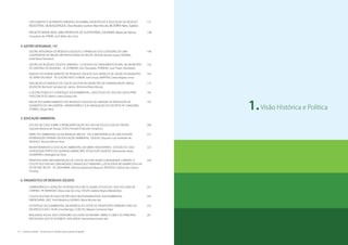 10 | Resíduos sólidos - Perspectivas e desafios para a gestão integrada
| Visão Histórica e Política Visão Histórica e Política |
Resíduos sólidos - Perspectivas e desafios para a gestão integrada | 11
CRESCIMENTO E NUTRIENTES MINERAIS DO BAMBU EM RESPOSTA À APLICAÇÃO DE RESÍDUO 	 131	
INDUSTRIAL (ALBUQUERQUE, Eliza Rosário Gomes Marinho de; BEZERRA Neto, Egídio)	
PROJETO VERDE VIDA: UMA PROPOSTA DE SUSTENTÁVEL (OLIVEIRA, Maria de Fátima 	 138
Gonçalves de; FREIRE, José Mário de Lima)	
4. GESTÃO INTEGRADA	, 147
GESTÃO INTEGRADA DE RESÍDUOS SÓLIDOS: O TRABALHO DOS CATADORES DE UMA 		 148
COOPERATIVA NA REGIÃO METROPOLITANA DO RECIFE. (ROLIM, Renata Souza; TEIXEIRA,
Karla Maria Damiano)	
GESTÃO DE RESÍDUOS SÓLIDOS URBANOS - O DESAFIO DO SANEAMENTO RURAL NO MUNICÍPIO 	 156
DE SANTANA DO MUNDAÚ - AL (FERREIRA, Elvis Pantaleão; FERREIRA, José Thales Pantaleão)	
ANÁLISE DO GERENCIAMENTO DE RESÍDUOS SÓLIDOS DOS SERVIÇOS DE SAÚDE DO MUNICÍPIO 	 163
DE SERRA TALHADA - PE (CASTRO NETO JUNIOR, José Souza; MARTINS, Deise Mayara Lima)	
AVALIAÇÃO DO MODELO DE COLETA SELETIVA NO MUNICÍPIO DE GARANHUNS/PE, BRASIL. 		 175
(ALENCAR, Bertrand Sampaio de; Santos, Romenia Maria Moura)	
A GESTÃO PÚBLICA E O ENFOQUE SOCIOAMBIENTAL; UM ESTUDO DE CASO NA UAST/UFRPE 	 185	
(VASCONCELOS, Maria Livânia Dantas de)	
NÁLISE DO GERENCIAMENTO DOS RESÍDUOS SÓLIDOS DA UNIDADE DE PRODUÇÃO DE 		 195
ALIMENTOS DE UM HOSPITAL UNIVERSITÁRIO E SUA ADEQUAÇÃO AO DECRETO Nº 5.940/2006.
(TORRES, Sérgio Neri)	
5. EDUCAÇÃO AMBIENTAL	
ESTUDO DE CASO SOBRE A PROBLEMATIZAÇÃO DO LIXO NA ESCOLA (SOUZA FREITAS, 		 208
Joycyely Marytza de Araujo; DUDU, Reneid Emanuele Simplicio)	
IMPACTOS AMBIENTAIS DA VIA MANGUE (RECIFE - PE); A IMPORTÂNCIA DE UMA POSSÍVEL 		 215	
INTERVENÇÃO ATRAVÉS DA EDUCAÇÃO AMBIENTAL. (SOUZA, Deyvison Luíz Andrade de;
VALENÇA, Alisson Michel Silva)	
MONITORAMENTO E EDUCAÇÃO AMBIENTAL EM OBRAS RODOVIÁRIAS - ESTUDO DE CASO 		 223
DA RODOVIA PORTO DE GALINHAS-MARACAÍPE, IPOJUCA/PE (GUEDES, Marilourdes Vieira;
GUIMARÃES, Elisângela da Silva)	
PROPOSTA PARA IMPLEMENTAÇÃO DE COLETA SELETIVA NUMA COMUNIDADE CARENTE; A 		 230
COLETA SELETIVA NA COMUNIDADE CARANGUEJO TABAIARES, LOCALIZADA NO BAIRRO DA ILHA
DO RETIRO, RECIFE - PE. (NISHIWAKI, Adriana Aparecida Megumi; PEDROSA, Débora dos Santos
Ferreira)	
6. DIAGNÓSTICO DE RESÍDUOS SÓLIDOS	
SOBREVIVÊNCIA E GERAÇÃO DE RENDA PELA RECICLAGEM: ESTUDO DE CASO DO LIXÃO DE 		 237
CARPINA -PE (MIRANDA, Maria José de Lima; STEUER, Isabela Regina Wanderley)	
COLETA SELETIVA DE ÓLEO DE FRITURA E RESPONSABILIDADE SOCIOAMBIENTAL 			 245
EMPRESARIAL (PAZ, Yenê Medeiros; MORAIS, Maria Monize de)	
ESTRATÉGIA SOCIOAMBIENTAL EM EMPRESA DO SETOR DE TRANSPORTE; PRIMEIRA FEIRA DO 	 253
DESAPEGO (LINS E SILVA, Irma Remigio; COELHO, Mayara Clemente Dias)	
REALIDADE SOCIAL DOS CATADORES DO LIXÂO DE INHAMÃ -ABREU E LIMA E AS PRINCIPAIS 	 261
PATOLOGIAS QUE OS ACOMETE. (HOLANDA, Gerina Vasconcelos de)	
Visão Histórica e Política1.
 