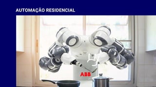 AUTOMAÇÃO RESIDENCIAL
 