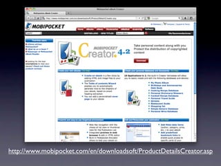 Mobipocket Creator




http://www.mobipocket.com/en/downloadsoft/ProductDetailsCreator.asp
 