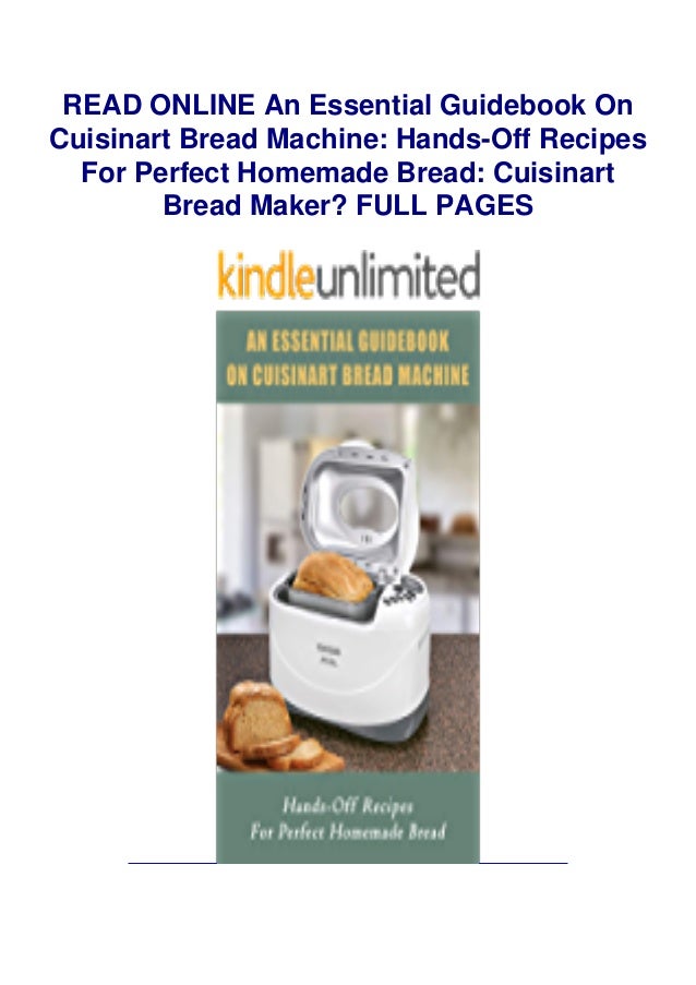 Ebooks Download An Essential Guidebook On Cuisinart Bread Machine