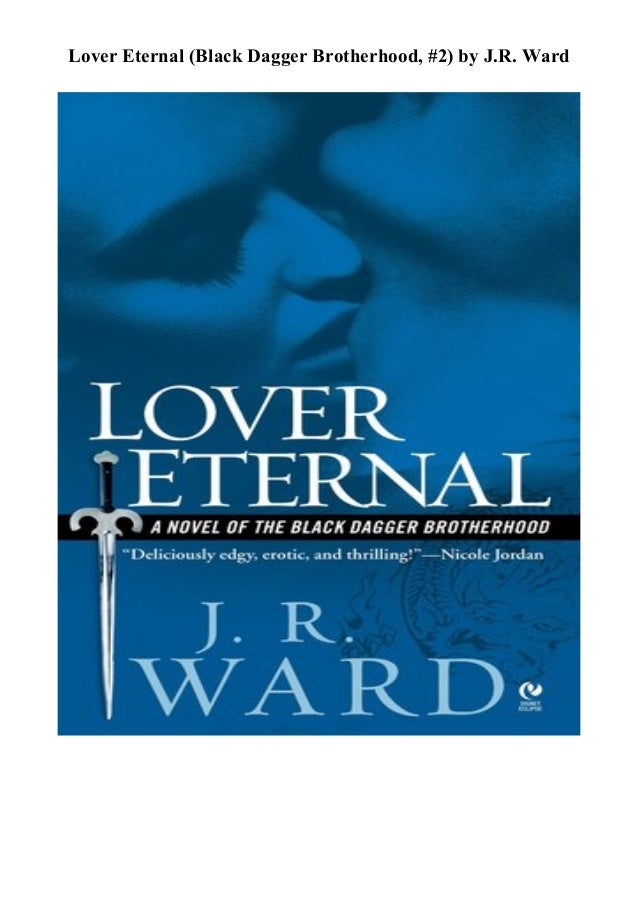 Ebook Lover Eternal Black Dagger Brotherhood 2 By Jr Ward