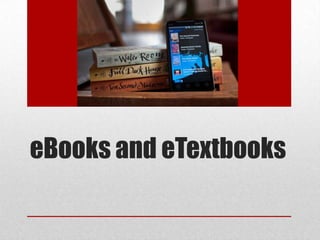 eBooks and eTextbooks 