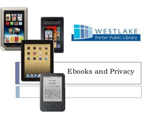 Ebooks and Privacy
 
