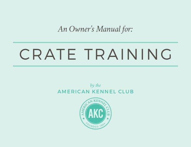 kennel club crate training