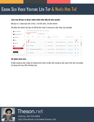 Làm sao để tạo ra được video kiếm tiền đầy đủ bản quyền.
Để tạo ra 1 video bạn cần 2 thứ, 1 là hình ảnh, 2 là âm thanh.
Về phần âm thanh các bạn có thể tải âm nhạc ở trong thư viện nhạc của youtube
Về phần hình ảnh.
Ở đây chúng ta làm video từ những hình cảnh có sẵn nên chúng ta cần chọn hình ảnh cho phép
sử dụng vào mục đích thương mại.
 