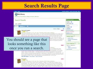 Search Results Page




You should see a page that
 looks something like this
  once you run a search.
 