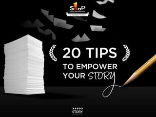20 Tips to Empower Your Presentation Story by SOAP