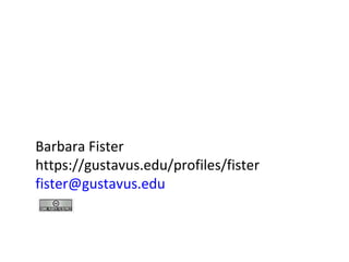 Barbara Fister  https://gustavus.edu/profiles/fister  [email_address]   