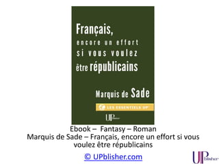 © UPblisher.com
Livre et ebook - Roman – Suspense
Frédérique Vervoort – Le jeu de la poupée
 