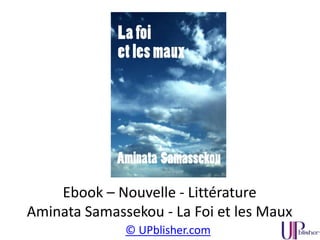© UPblisher.com
Ebook – Littérature – Roman
Hamid Grine – La Nuit du henné
 