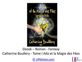 © UPblisher.com
Ebook – Littérature – Roman
Georges Darien – Le Voleur
 