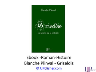 Ebook – Philosophie – Roman
Denis Diderot – La Religieuse
© UPblisher.com
 