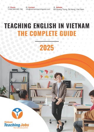 eBook Teaching English in Vietnam - The Complete guide 2025 | PDF