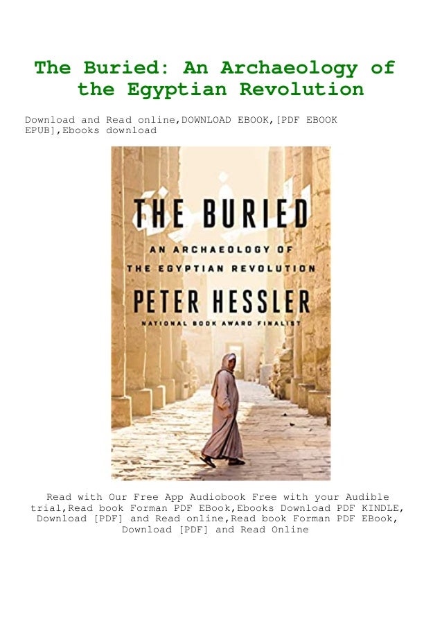 Ebook The Buried An Archaeology Of The Egyptian Revolution Ebook Re