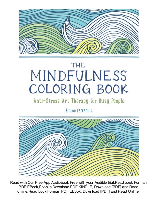 Download Ebook The Mindfulness Coloring Book Anti Stress Art Therapy Read