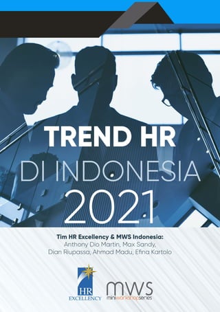 Tim HR Excellency & MWS Indonesia | 1
 