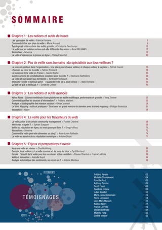 SOMMAIRE
Chapitre 1 : Les notions et outils de bases
Les typologies de veille > Fabrice Fontaine                          ...
