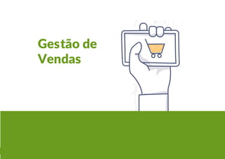Gestão de
Vendas
 