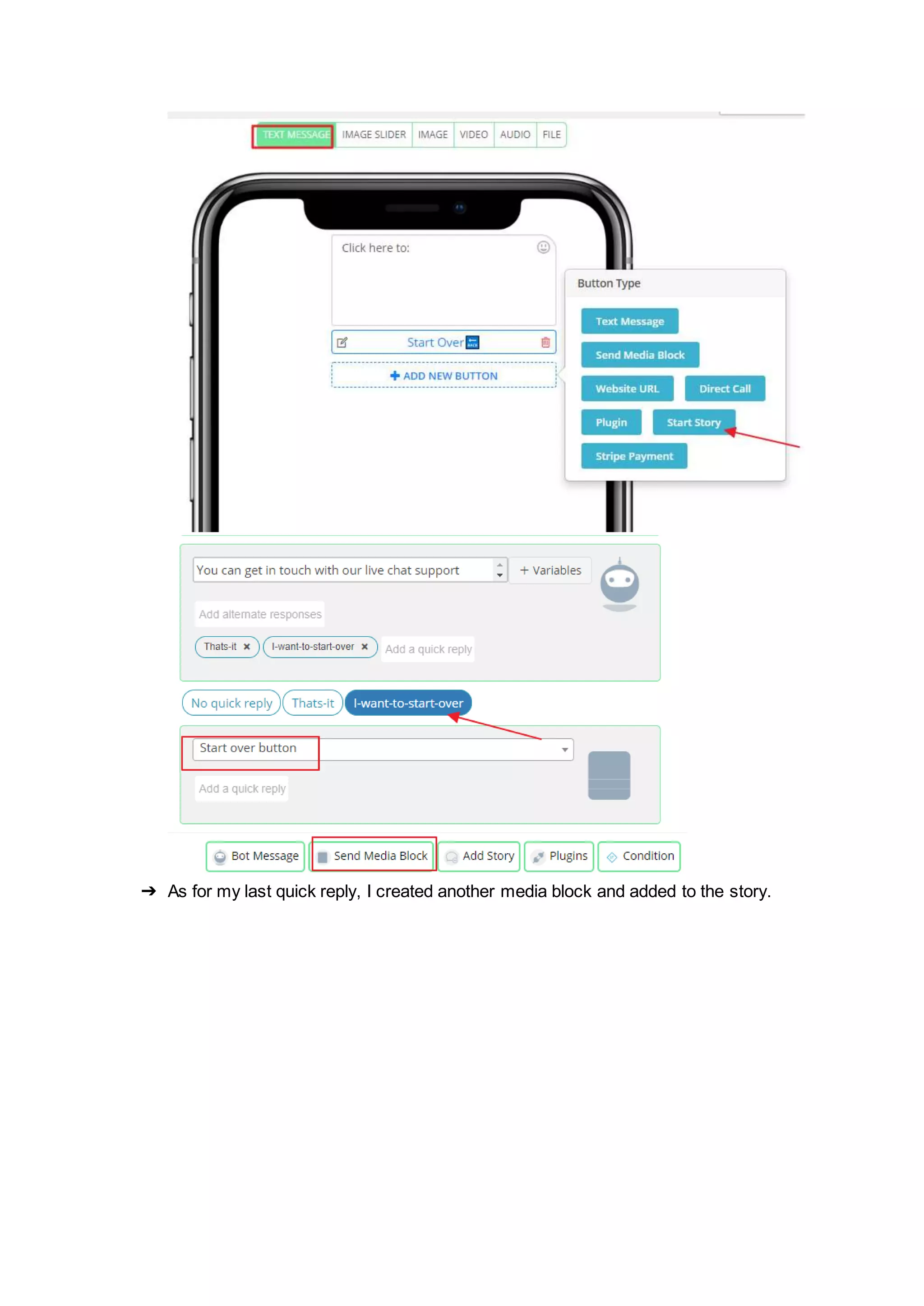 ➔ As for my last quick reply, I created another media block and added to the story.
 