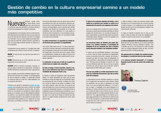 Gestión de cambio en la cultura empresarial camino a un modelo
     más competitivo

     Nuevas
                                    funciones, nuevas actitu-                turas menos desarrolladas nunca fue así sino que en ellas el     El éxito de los proyectos depende del talento y de la             La falta de iniciativa y miedo a la innovación también están
                                    des, nuevos valores, nuevos              más poderoso era el que más conocimiento compartía y pa-         aptitud de la gerencia para cambiar la cultura de la              recortados por el no reconocimiento de su esfuerzo sumado
                                    esquemas y estructuras son               rece que esto se está extendiendo al resto del mundo, otras      organización de acuerdo a las exigencias del entorno.             al miedo al fracaso y a ser castigados por ello, además del
     un cambio de cultura que permitirá a la empresa elevarse a              culturas más desarrolladas como la Japonesa que también                                                                            ejemplo de otros que con tan sólo aparentar consiguen mas
     los más altos paradigmas de la gestión empresarial.                     comparten esta filosofía han demostrado ser mucho más            Cada vez se necesita más un cambio en la cultura empresa-         reconocimiento y bienestar.
                                                                             competitivas. Esto hace reflexionar en si sería posible un       rial porque la mayoría de las empresas españolas son pymes
     Si preguntásemos a las empresas cual es su cultura empre-               cambio de cultura empresarial, en si las empresas y las per-     creadas hace muchos años y con una idea de negocio (mi-           En Japón se entiende la empresa como un ente con vida
     sarial seguramente las pondríamos ante una gran dilema al               sonas están preparadas para ello y en que factores inciden       sión) y desarrollando una serie de tareas según las personas      donde si todas las partes del cuerpo (los trabajadores) no
     que no les sería fácil dar respuesta, por tanto no la trabajan          en la cultura de las empresas.                                   involucradas (cultura empresa), la cual se ha quedado en la       cumplen su función el ente muere o no es competitivo.
     ni la transmiten. Este es un gran problema que debe afron-                                                                               mayoría de los casos, obsoleta.
     tarse antes de emprender cualquier proyecto y garantizar su             La cultura empresarial y la capacidad de cambio se-                                                                                La cultura empresarial se ve influenciada por la cultu-
     éxito, el proyecto debe analizarse teniendo en cuenta la cul-           rán decisivos para garantizar la competitividad.                 Las estructuras deben ser flexibles para poder ade-               ra del país por eso que hablemos de la cultura empresarial
     tura empresarial.                                                                                                                        cuarse a los cambios evolutivos, el aprendizaje del               Japonés, Americana, Francesa, Holandesa, Española... Esto
                                                                             Cito a Guiot (1992) donde dice que “la cultura organizacio-      trabajador ha de ser constante para que la empresa                no significa que por ser una empresa de un país no puedas
     Principalmente hay que basarse en 3 conceptos para saber                nal permite al individuo interpretar correctamente las exigen-   pueda adecuarse también a los constantes cambios.                 crear una empresa totalmente distinta del resto, de hecho
     la importancia de la cultura a la hora de iniciar un proyecto:          cias y comprender la interacción de los distintos individuos y                                                                     podemos encontrar muchísimos ejemplos.
                                                                             de la organización. Da una idea de lo que se espera. Ofrece      El miedo a que los subordinados destaquen o que pongan
     MISIÓN: Se trata de tener muy claro para que existe la or-              una representación completa de las reglas de juego sin las       en duda la valia del propio responsable de departamento           Una empresa que no se adapta a los cambios sociales,
     ganización.                                                             cuales no pueden obtenerse poder, posición social ni recom-      provoca la discontinua formación y privación de iniciativa e      tecnológicos y económicos tiene los días contados.
                                                                             pensas materiales.”                                              innovación por parte de la gran massa de trabajadores. En
     VISIÓN: Plantearnos que es lo que queremos que sea la                                                                                    boca de directivos o responsables de marketing ha estado la       ¿Y si estamos tardando demasiado? ¿Y si estamos
     organización en los próximos años.                                      La motivación es clave para el éxito de la gestión de            frase “Formarles para que después se marchen, NO” frase           llegando al punto en que nos cuesta mas cambiar que
                                                                             cambio hacia un modelo más competitivo.                          que hace reflexionar sobre ello “¿No es peor que se queden        cerrar?
     VALORES: Define el conjunto de principios, creencias, re-                                                                                sin formar que correr el riesgo a que se marche?” donde el
     glas que regula la gestión de la organización. Constituye la            No todo es trabajo, ni horas invertidas, importa y mu-           departamento de RRHH debe hacer su trabajo.
     filosofía institucional y el soporte de la cultura organizacional.      cho el como dedicamos esas horas en el trabajo y la
                                                                             mentalidad del empresario frente a eso.                          Para que sea posible un cambio empresarial es nece-
     Estos conceptos recientemente señalados dependen direc-                                                                                  sario una motivación del personal y que este se sienta
     tamente de la dirección de la empresa, la cual dependiendo              En España la mayoría de trabajadores están desmotivados          parte de la empresa.
     de como los ejecuten se podrán o no desarrollar teniendo                debido a la cultura empresarial que valora más las horas
     en cuenta que ésta es un ente vivo y debe adaptarse a las               invertidas en el lugar de trabajo que su productividad. Segun    La desmotivación provoca actitudes escépticas en algunos
     circunstancias del entorno.                                             los empresarios del norte de Europa, si dedicas más horas        de los trabajacores que reaccionan ante cualquier cambio                                  Tomeu Cabrer
                                                                             de lo normal al trabajo es que existe un problema, o bien        por beneficioso que sea para la organización con frases
     Tomando como ejemplo la necesidad de gestión del cono-                  no te sabes organizar o bien eres lento, en el caso de que       como “Por lo que me queda para jubilarme” y “A mí por lo
     cimiento como proyecto clave hacia el camino a la máxima                haya más trabajo de lo normal, la empresa ha de meter baza       que me pagan”. El trabajador no se siente integrado en la
     competitividad y retrocediendo unos años atrás, nos encon-              en el asunto incorporando personal. La vida personal de los      empresa y su interés primordial no es luchar por la empresa
                                                                                                                                                                                                                            Lee aquí el post
     tramos en una situación de necesidad de cambio abismal,                 empleados es igual de importante que la profesional, una no      por el interés de todos lo que la forman sino que como es                     y los 2 comentarios
     puesto que, en España nunca se había hablado de inteligen-              funciona sin la otra, por lo que el fomentar que la gente pue-   costumbre también en la cultura española abunda el senti-
     cia colectiva y muy raramente de gestión del conocimiento,              da seguir con su vida tras el trabajo es fomentar que sean       miento de “Si yo salgo beneficiado no me importa que al-
     en la empresa española el más poderoso era quien tenía el               felices en lo laboral también (evidentemente entran varios       guien salga perjudicado lo que realmente me importa es que
     conocimiento mejor guardado (y en la mayoría de los casos               factores más).                                                   a fin de mes me paguen y a cumplir tramite mínimo para que
     este incluso se lo llevaba a la tumba), cuando en otras cul-                                                                             se pase otro mes y ala! a cobrar de nuevo sin importar en
                                                                                                                                              como le afecta a la empresa.”

                                                                          COLABORAN:                                                                                                                         COLABORAN:




62                                                        about you                                                                                                                           about you                                                                        63
 