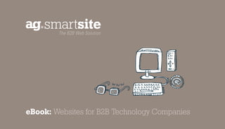 eBook: Websites for B2B Technology Companies
                                               .1
 