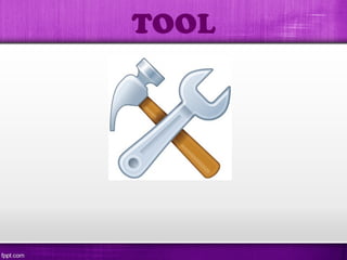 TOOL
 