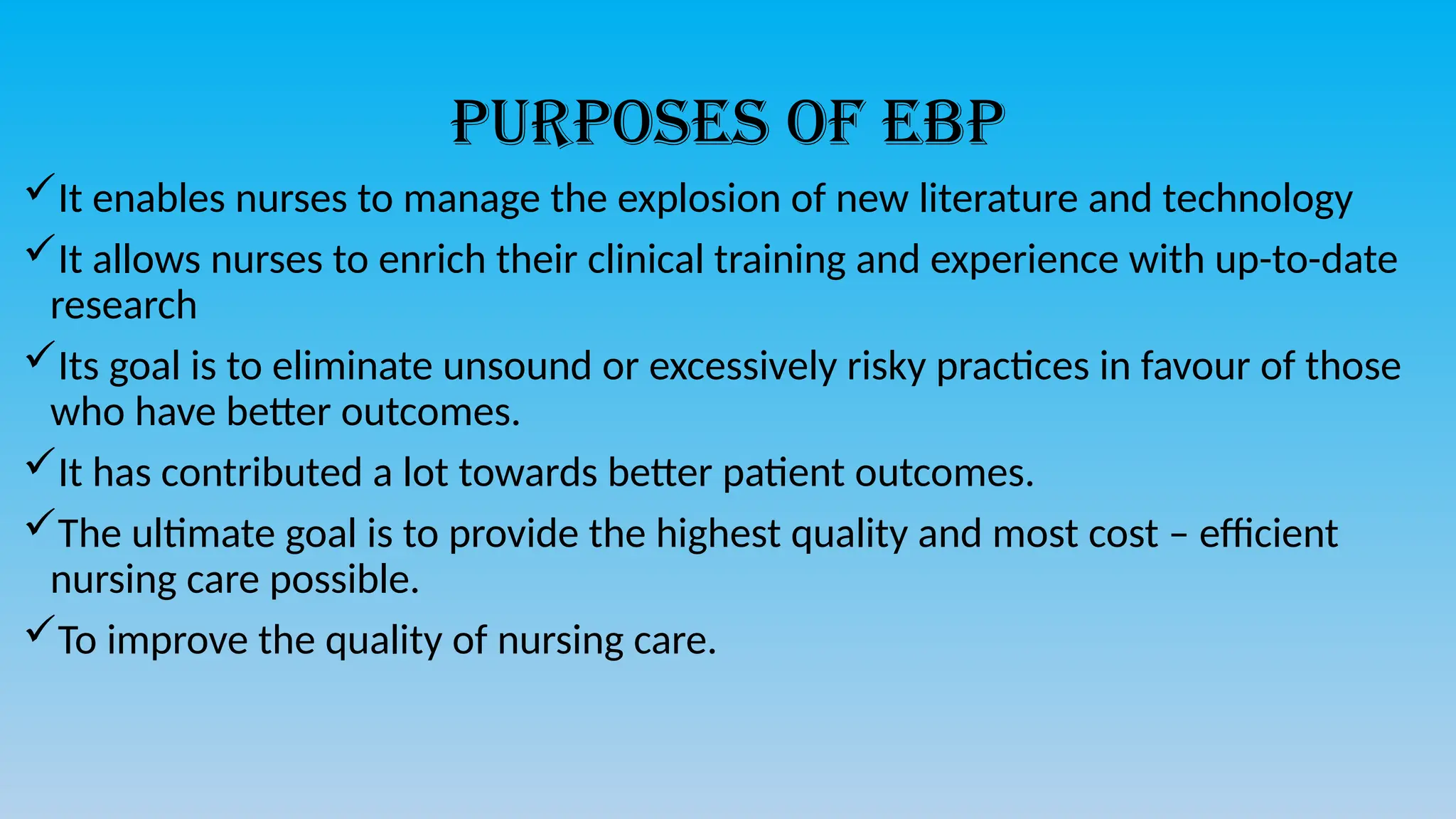 Evidence based practice in nursing.pptxs | PPTX